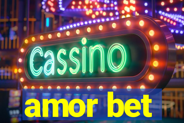 amor bet